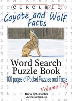 Circle It Coyote and Wolf Facts Pocket Size Word Search Puzzle Book