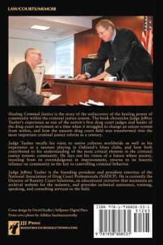 Healing Criminal Justice: A Journey to Restore Community in Our Courts