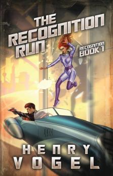 The Recognition Run: Recognition Book 1