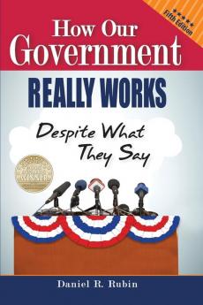 How Our Government Really Works Despite What They Say