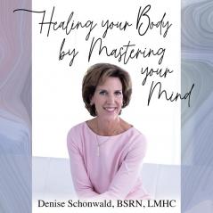 Healing your Body by Mastering your Mind