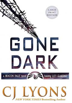 Gone Dark: Large Print Edition: 4 (Beacon Falls Cold Case Mysteries)