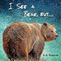 I See a Bear but...