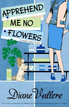 APPREHEND ME NO FLOWERS