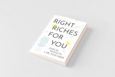 Right Riches for You