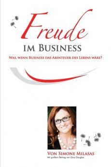 Freude Im Business - Joy of Business German