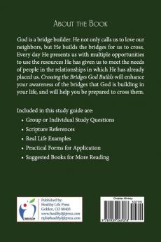 Crossing the Bridges God Builds: Encouraging Households and Church Ministries in Loving Our Neighbors