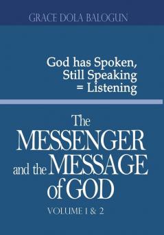 The Messenger and the Message of God Volume 1&2