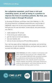 Surviving PA School: Secrets You Must Unlock to Excel as a Physician Assistant Student