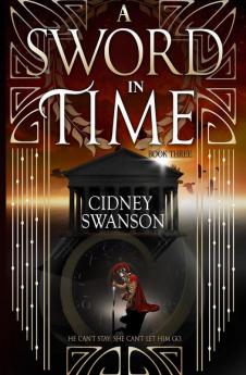 A Sword in Time: 3 (Thief in Time)