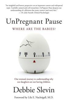 UnPregnant Pause: Where Are the Babies?