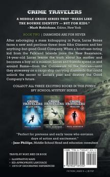 Diamonds Are For Never: Crime Travelers Spy School Mystery & International Adventure Series: 2