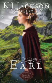 The Iron Earl: 1 (Valor of Vinehill)