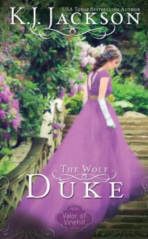 The Wolf Duke: 2 (Valor of Vinehill)