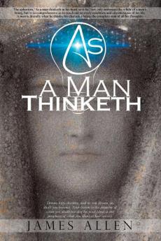 As a Man Thinketh