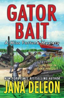 Gator Bait: 5 (Miss Fortune Mysteries)