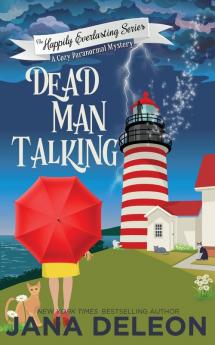 Dead Man Talking: A Cozy Paranormal Mystery: 1 (Happily Everlasting)