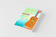 Ukulele Primer Book for Beginners with Online Video Access