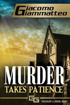 Murder Takes Patience: A Frankie Donovan Mystery