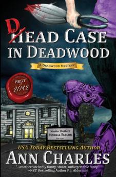 Dead Case in Deadwood: 3 (Deadwood Humorous Mystery)