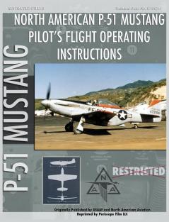 P-51 Mustang Pilot's Flight Operating Instructions