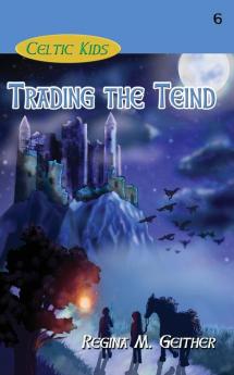 Trading the Teind: 6 (Celtic Kids)