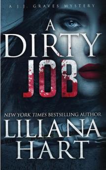 A Dirty Job: A J.J. Graves Mystery: 8