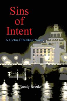 Sins of Intent: 1 (Cletus Efferding)