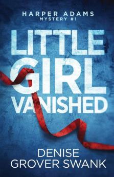 Little Girl Vanished