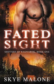 Fated Sight: 1 (Shifters of Ragnarok)