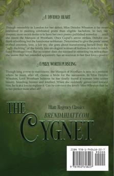 The Cygnet: 2 (Hiatt Regency Classics)