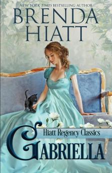 Gabriella: 1 (Hiatt Regency Classics)