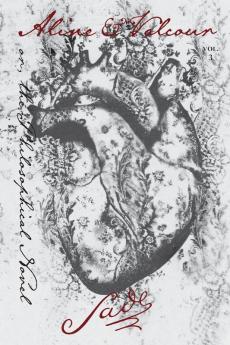 Aline and Valcour Vol. 3