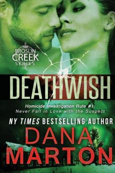 Deathwish: Broslin Creek Book 6