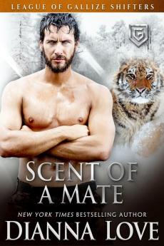 Scent Of A Mate: League of Gallize Shifters book 4