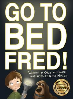 Go to Bed Fred!