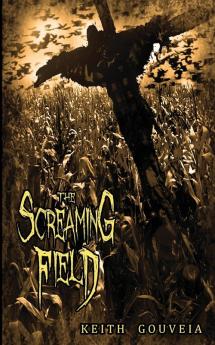 The Screaming Field