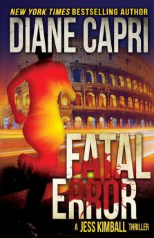 Fatal Error: A Jess Kimball Thriller: 3 (The Jess Kimball Thrillers)