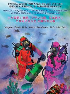 Typical Work for a U.S. Police Officer: ENGLISH FRENCH & JAPANESE VERSION Travaux typiques pour un officier de police américain: Version anglaise ... 1;ンス語、日&#2