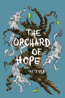 The Orchard Of Hope: 2 (Kingdom Wars)