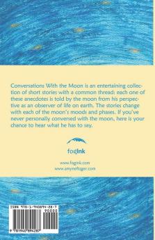 Conversations With The Moon