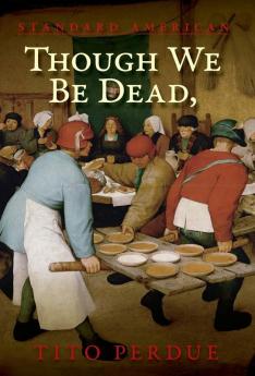 Though We Be Dead Yet Our Day Will Come