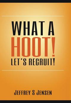 What A Hoot! Let's Recruit!