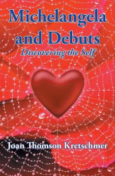 Michelangela and Debuts: Discovering the Self