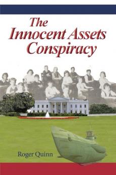 The Innocent Assets Conspiracy