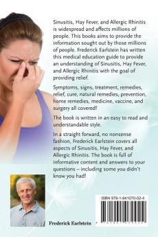 Sinusitis Hay Fever Allergic Rhinitis Explained. Symptoms Signs Treatment Remedies Relief Cure Natural Remedies Prevention Home Remedies Me