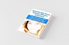 Sinusitis Hay Fever Allergic Rhinitis Explained. Symptoms Signs Treatment Remedies Relief Cure Natural Remedies Prevention Home Remedies Me