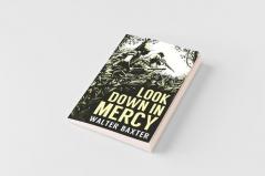 Look Down in Mercy