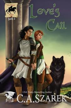 Love's Call: King's Riders Book Two (The King's Riders 2)