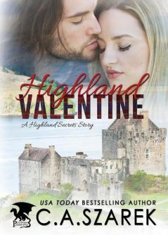 Highland Valentine: A Highland Secrets Story: 4 (Highland Secrets Trilogy)